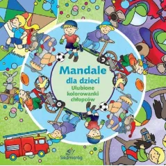 MANDALE DLA DZIECI ULUBIONE KOLOROWANKI CHŁOPCÓW - Siedmioróg