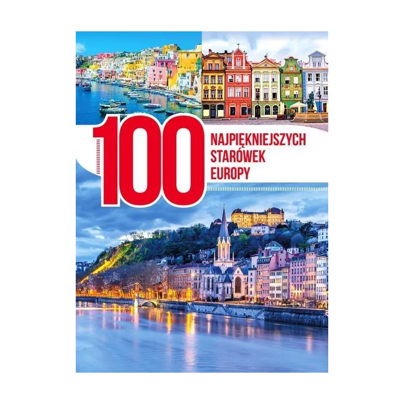 100 NAJPIĘKNIEJSZYCH STARÓWEK EUROPY - Dragon