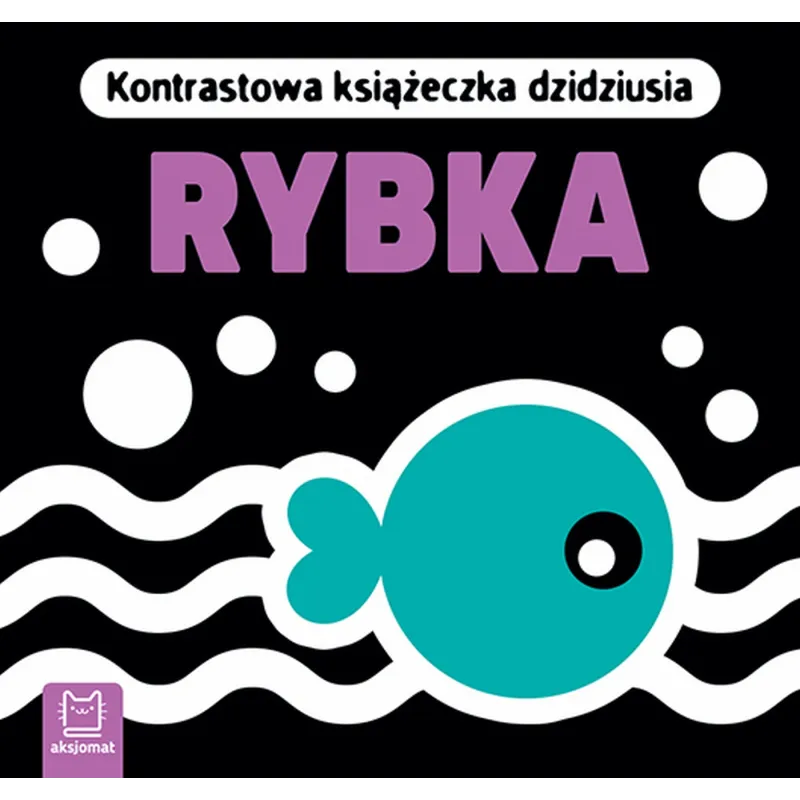 RYBKA KONTRASTOWA KSIĄŻECZKA DZIDZIUSIA OPRACOWANIE ZBIOROWE