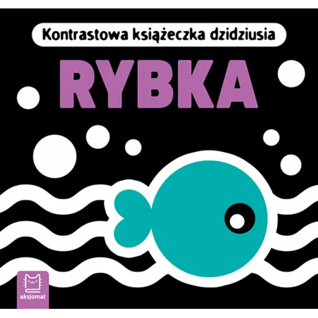RYBKA KONTRASTOWA KSIĄŻECZKA DZIDZIUSIA OPRACOWANIE ZBIOROWE