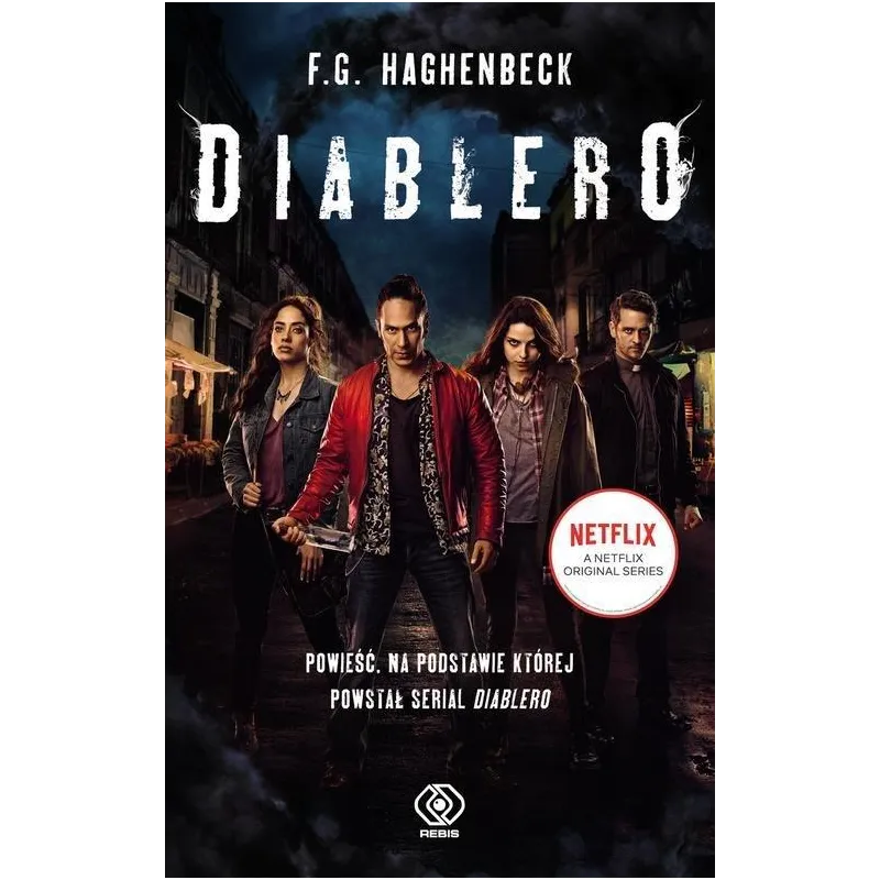 DIABLERO F.G. Haghenbeck - Rebis