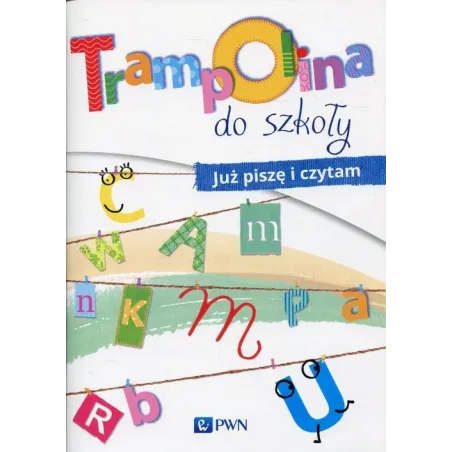 Trampolina Do Szkoły. Już Piszę I Czytam