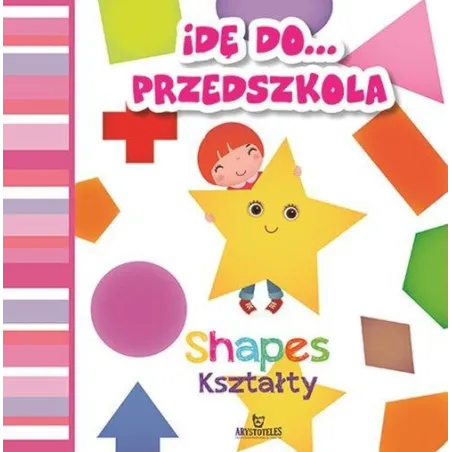 Idę Do Przedszkola Kształty Shapes 1+