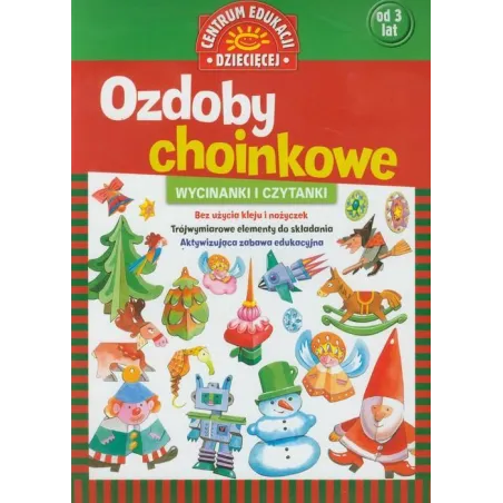 OZDOBY CHOINKOWE. WYCINANKI I CZYTANKI 3+ - Centrum Edukacji Dziecięcej