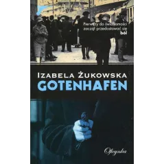GOTENHAFEN Izabela Żukowska - Oficynka