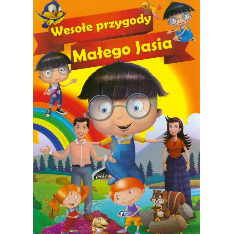 WESOŁE PRZYGODY MAŁEGO JASIA Izabela Jędraszek - Fenix