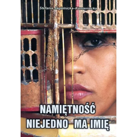 NAMIĘTNOŚĆ NIEJEDNO MA IMIĘ Stefania Jagielnicka Kamienicka - Psychoskok