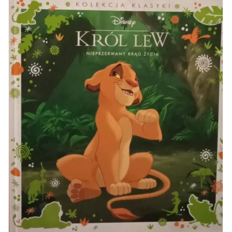 DISNEY KRÓL LEW. NIEPRZERWANY KRĄG ŻYCIA