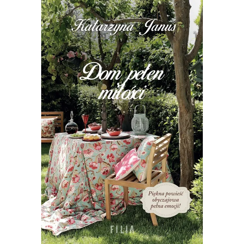 DOM PEŁEN MIŁOŚCI Katarzyna Janus - Filia