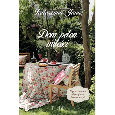 DOM PEŁEN MIŁOŚCI Katarzyna Janus - Filia