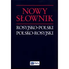 NOWY SŁOWNIK ROSYJSKO-POLSKI POLSKO-ROSYJSKI