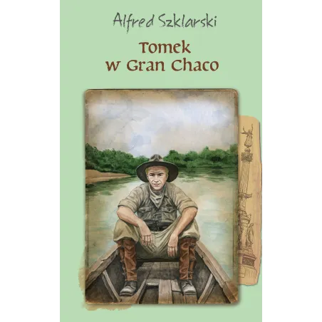 TOMEK W GRAN CHACO. PRZYGODY TOMKA WILMOWSKIEGO - Muza
