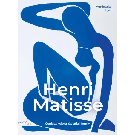 Henri Matisse. Geniusz Koloru, Światła I Formy