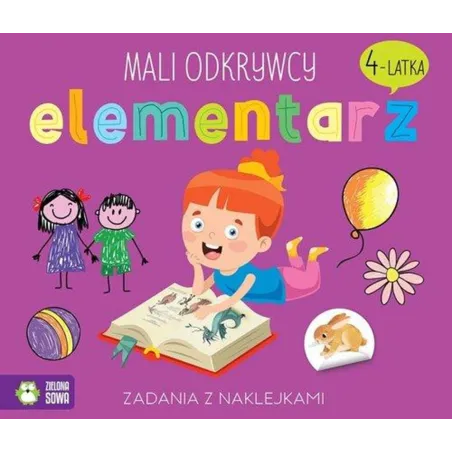 MALI ODKRYWCY. ELEMENTARZ 4-LATKA. ZADANIA Z NAKLEJKAMI