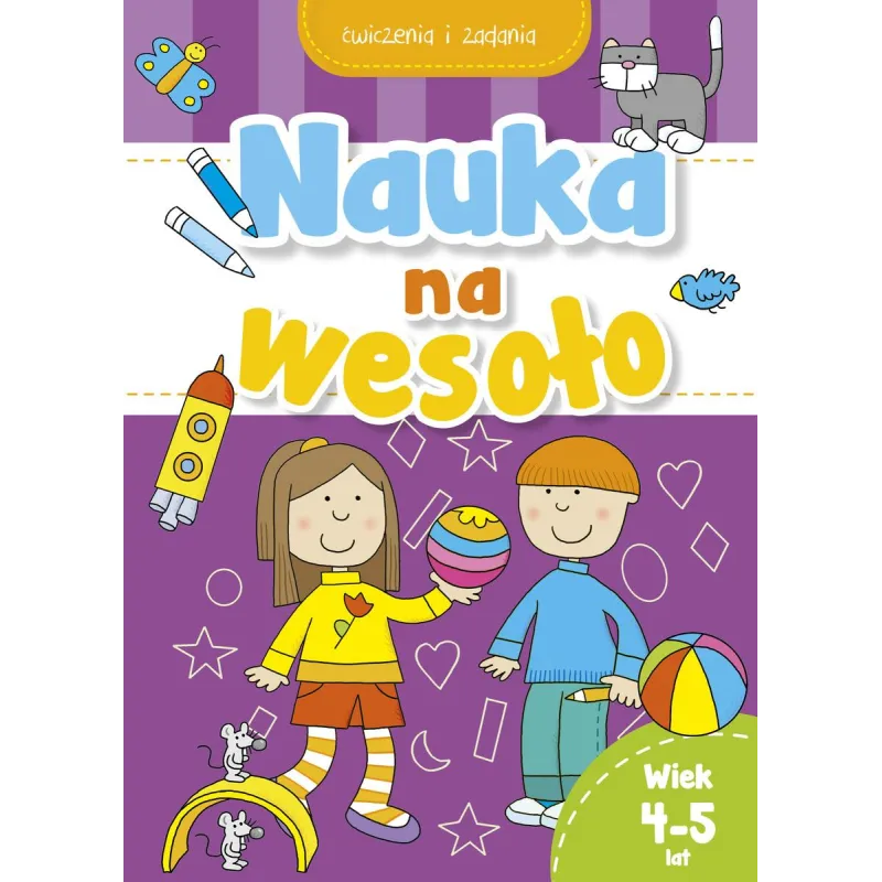 NAUKA NA WESOŁO ĆWICZENIA I ZADANIA 4-5LAT - Olesiejuk