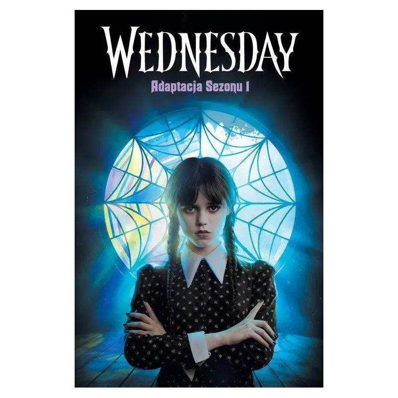 WEDNESDAY. ADAPTACJA SEZONU 1