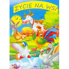 ŻYCIE NA WSI. BAJKI DLA NAJMŁODSZYCH - Fenix