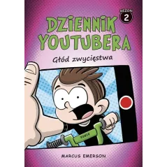 GŁÓD ZWYCIĘSTWA. DZIENNIK YOUTUBERA 2 - Muza