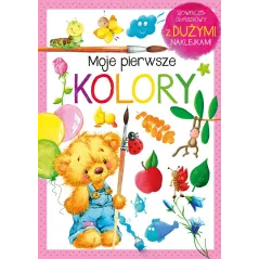 MOJE PIERWSZE KOLORY SŁOWNICZEK OBRAZKOWY Z DUŻYMI NAKLEJKAMI - Olesiejuk