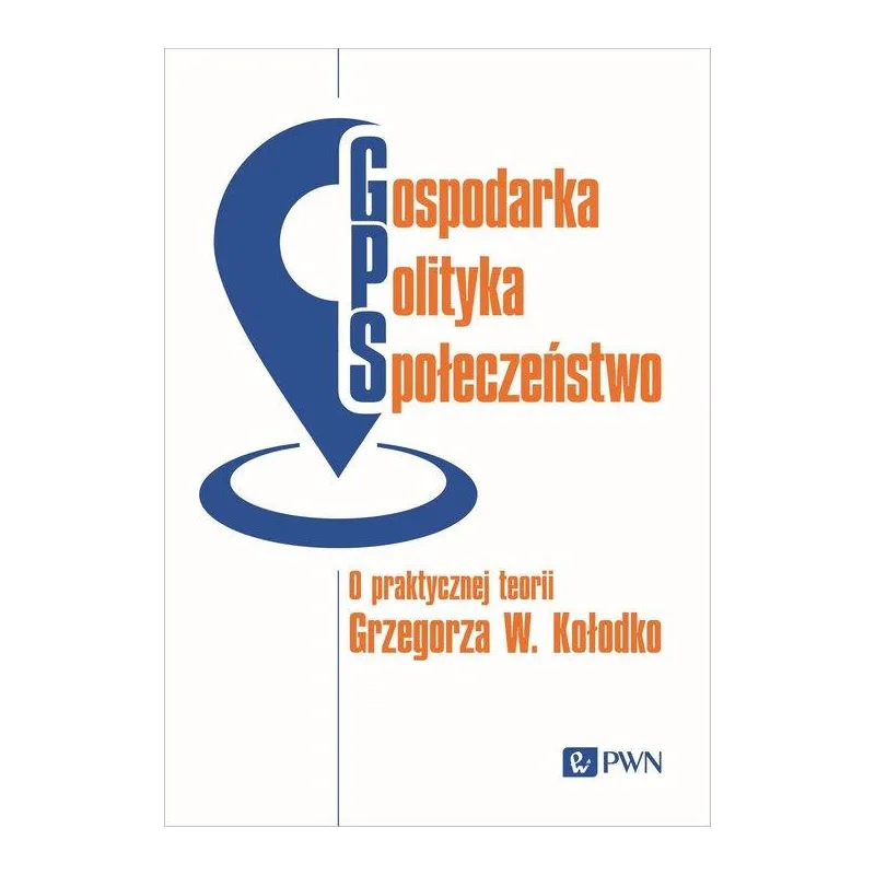 GOSPODARKA POLITYKA SPOŁECZEŃSTWO