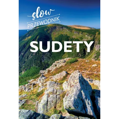 Sudety. Slow Przewodnik