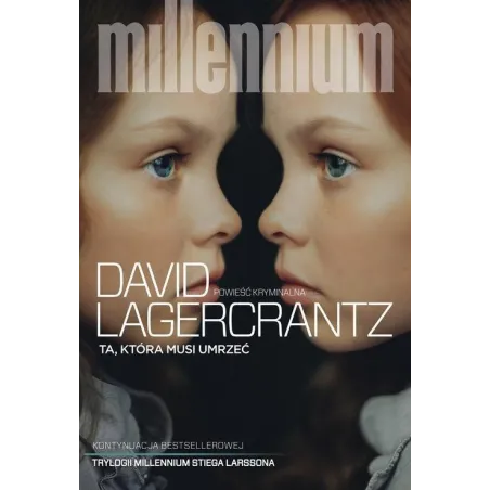 TA KTÓRA MUSI UMRZEĆ David Lagercrantz - Czarna Owca