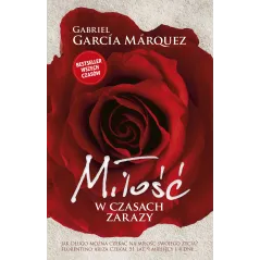 MIŁOŚĆ W CZASACH ZARAZY Gabriel Garcia Marquez - Muza