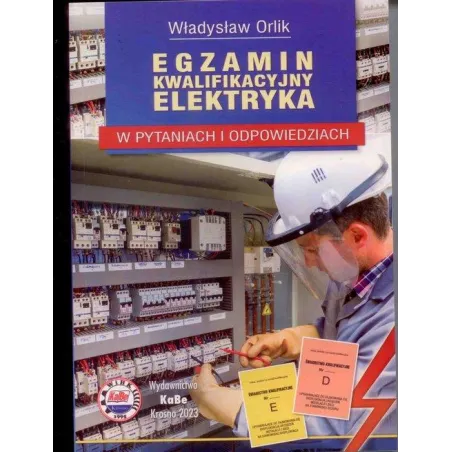 Egzamin Kwalifikacyjny Elektryka W Pytaniach I Odpowiedziach