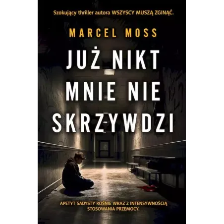Już Nikt Mnie Nie Skrzywdzi