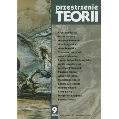 PRZESTRZENIE TEORII 9/2008 - Wydawnictwo Naukowe UAM
