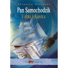 PAN SAMOCHODZIK I ZŁOTA RĘKAWICA - Siedmioróg