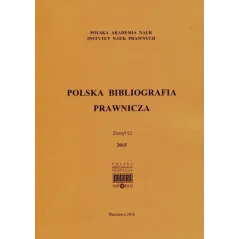 POLSKA BIBLIOGRAFIA PRAWNICZA 2015 - Wolters Kluwer