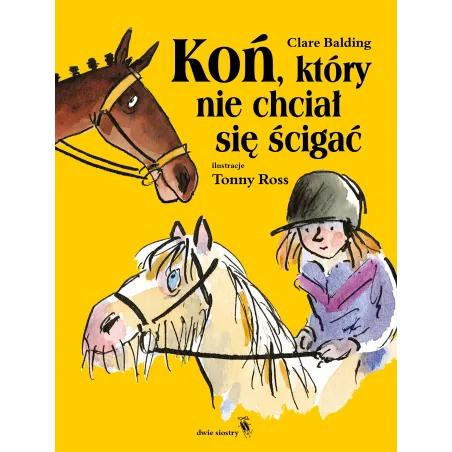 Koń, Który Nie Chciał Się Ścigać