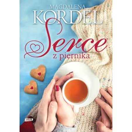 SERCE Z PIERNIKA Magdalena Kordel - Znak