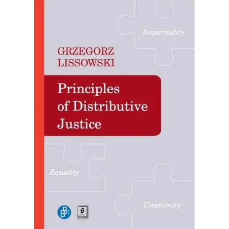PRINCIPLES OF DIDTRIBUTIVE JUSTICE Grzegorz Lissowski - Scholar