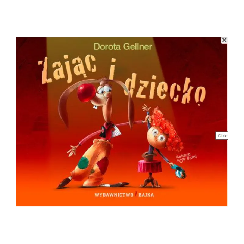 ZAJĄC I DZIECKO Dorota Gellner - Bajka