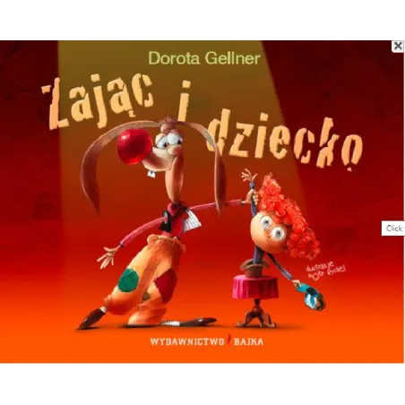 ZAJĄC I DZIECKO Dorota Gellner - Bajka