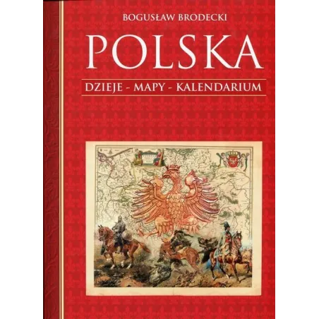 Polska Dzieje Mapy Kalendarium