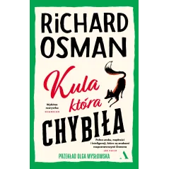 Kula która chybiła. Czwartkowy Klub Zbrodni. Tom 3 Richard Osman