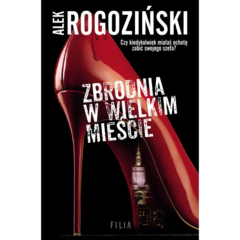 ZBRODNIA W WIELKIM MIEŚCIE - Filia