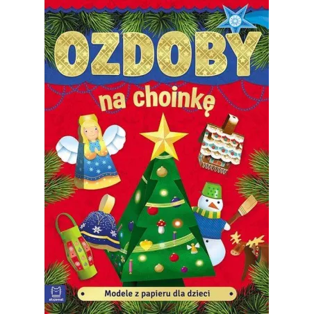 MODELE Z PAPIERU DLA DZIECI OZDOBY NA CHOINKĘ - Aksjomat