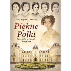 PIĘKNE POLKI. OPOWIEŚĆ O LWOWSKICH KLAUDYNKACH - Replika