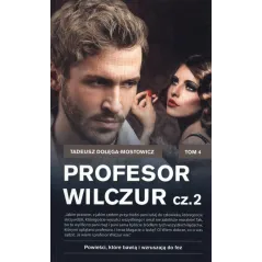 PROFESOR WILCZUR 2 Tadeusz Dołęga-Mostowicz - Ringier Axel Springer