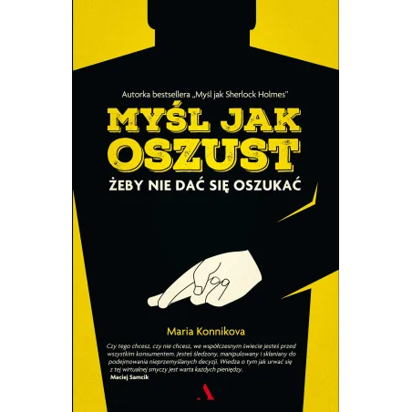 Myśl Jak Oszust Żeby Nie Dać Się Oszukać