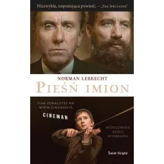 PIEŚŃ IMION Norman Lebrecht - Świat Książki