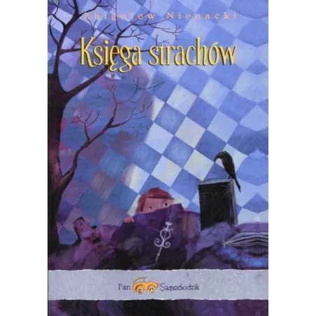 PAN SAMOCHODZIK I KSIĘGA STRACHU - Siedmioróg
