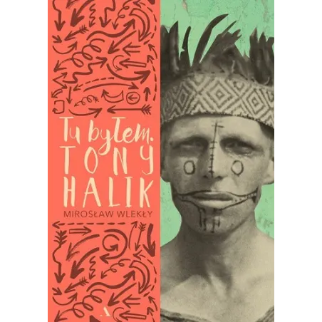 TU BYŁEM TONY HALIK Mirosław Wlekły