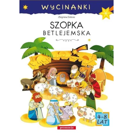 Szopka Betlejemska Zbigniew Dobosz 4+