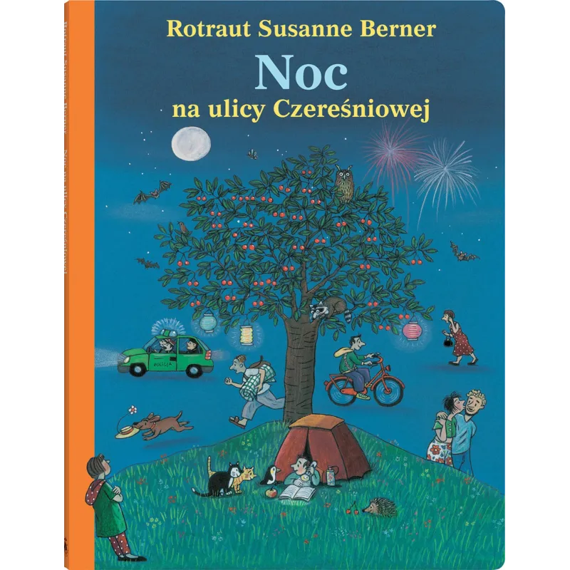 NOC NA ULICY CZEREŚNIOWEJ Rotraut Susanne Berner