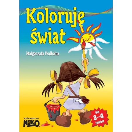 Koloruję Świat 3-4 Lata Koloruję Świat 3-4 Lata
